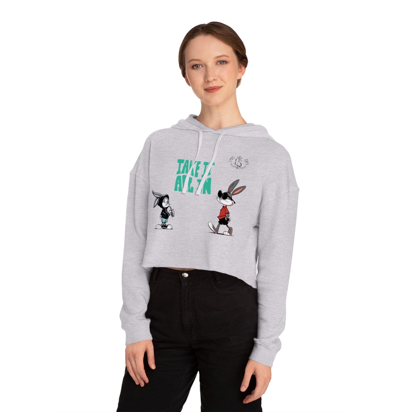 Take it all in Hooded Sweatshirt